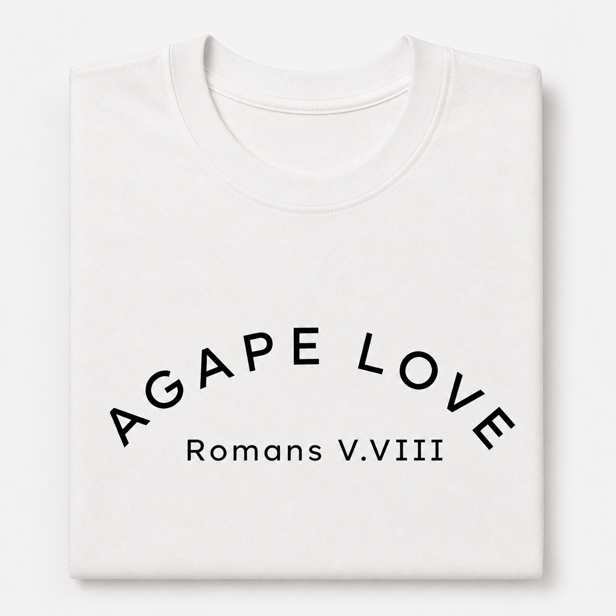 Agape Love Romans 5:8 Curved Design Tee