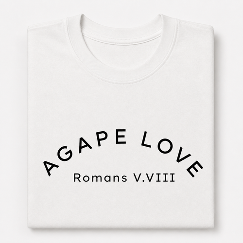 Agape Love Romans 5:8 Curved Design Tee